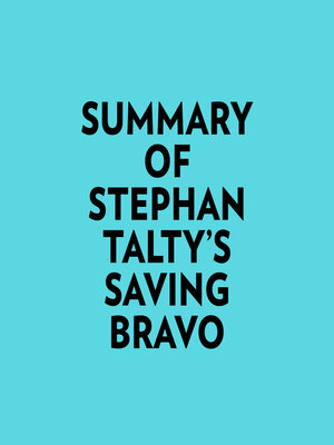 cover image of Summary of Stephan Talty's Saving Bravo